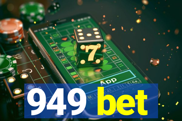 949 bet